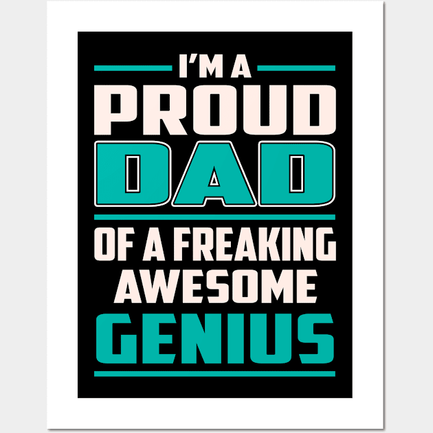 Proud DAD Genius Wall Art by Rento